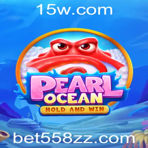 PearlOcean: Descubra a Magia dos Oceanos com bet558 win